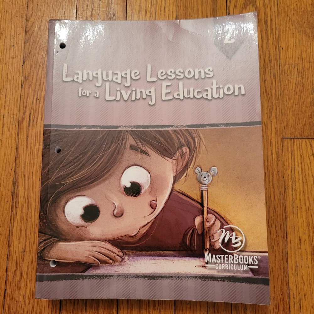 MasterBooks Language Lessons for a Living Education Level 2 Curriculum Workbook